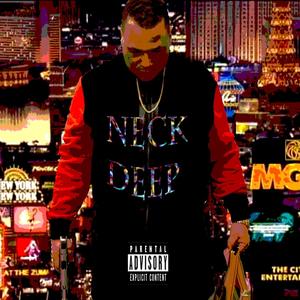 Neck Deep (feat. Islandboyjamz) (Explicit)