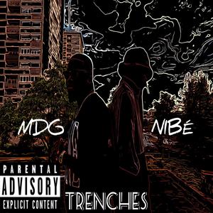Trenches(feat. Nibé) (Explicit)