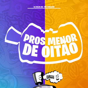 Pros Menor De Oitão (Explicit)