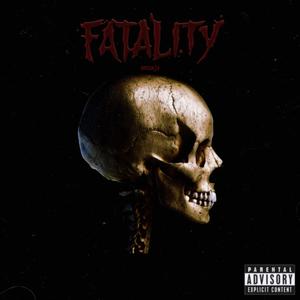 Fatality (Explicit)