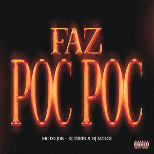 Faz Poc Poc (Explicit)