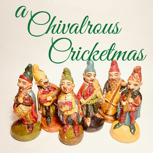 A Chivalrous Cricketmas