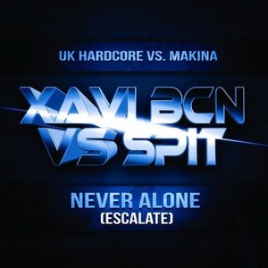 Never Alone (Escalate) (Original Mix)