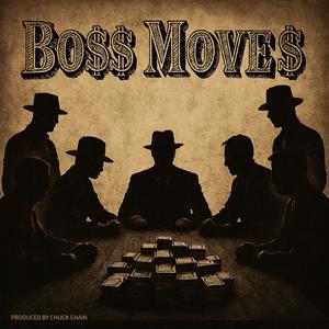 Bo$$ Move$ (Instrumental)