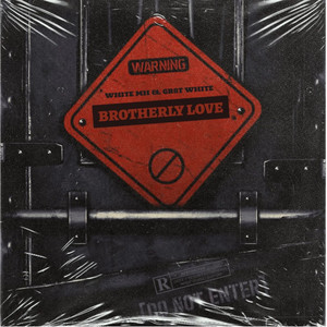 Brotherly Love (Explicit)