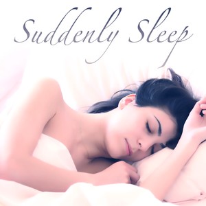 Suddenly Sleep Tunes: Deep Sleep Music for Lucid Dreaming