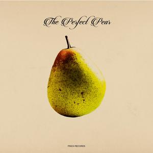 The Perfect Pear (Explicit)