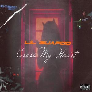 Cross My Heart (Explicit)