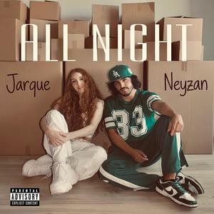All Night (Explicit)