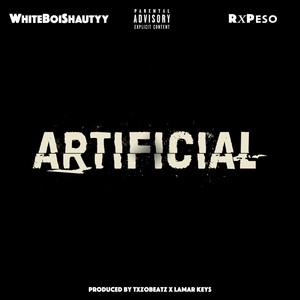 Artificial(feat. Rx Peso) (Explicit)