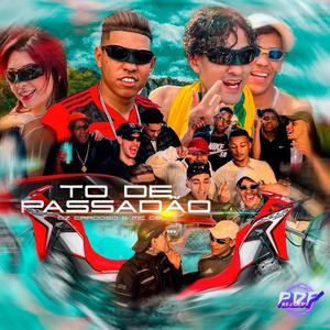 TO DE PASSADÃO (Explicit)