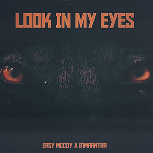 Look In My Eyes (Explicit)