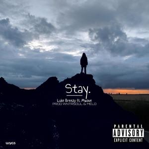 Stay (feat. Mwave) [Explicit]