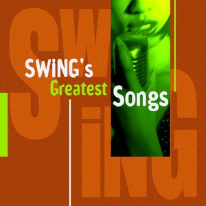 Swing's Greatest Songs