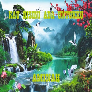 Kau disini ada untukku