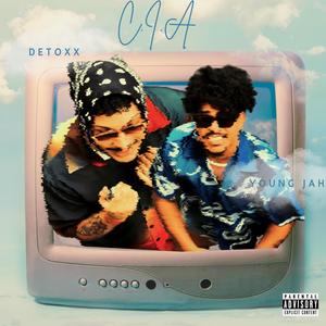 C.I.A (feat. Young Jah) (Explicit)