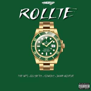 Rollie(feat. Purp Gotti, Xleoniduz & Johnny Valentin) (Explicit)