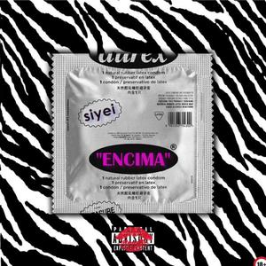 Encima (Explicit)