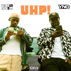 UHP! (feat. Swooty Mac) [Explicit]