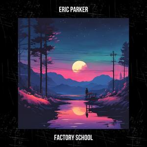 Factory School