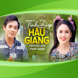 Tình Đẹp Hậu Giang