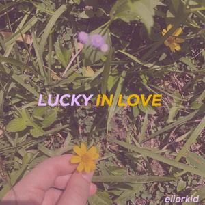 Lucky in Love