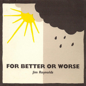 For Better Or Worse