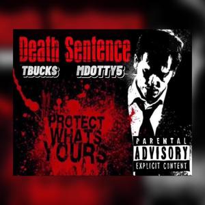 DEATH 5ENTENCE (Explicit)