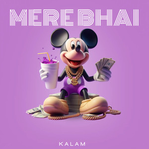 Mere Bhai (Explicit)