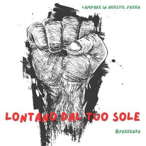 Lontano dal tuo sole (feat. Lampare In Agosto) (Edit Version)