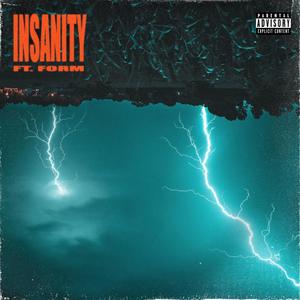 Insanity(feat. FORM) (Explicit)