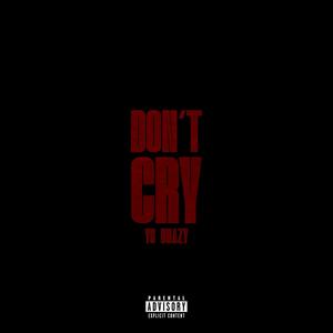 Don't Cry (Explicit)