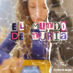 EL MUNDO DE NURIA (Explicit)