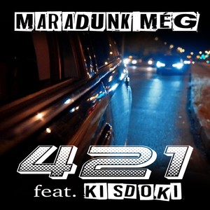 Maradunk még (Resurrection Entertainment) [Explicit]