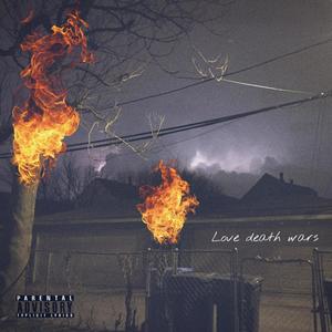 Love Death Wars (Explicit)