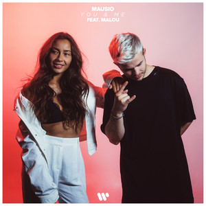 You and Me(feat. Malou)