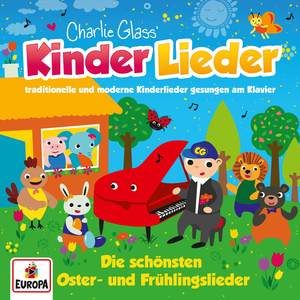 Die schönsten Osterlieder und Frühlingslieder