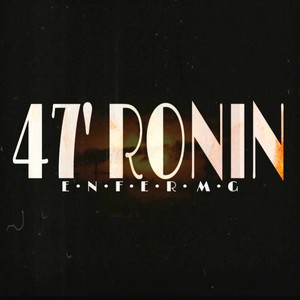 47' Ronin