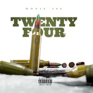 Twenty Four (Explicit)