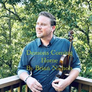 Demons Coming Home (feat. Tim Crouch & Doug Deforest)