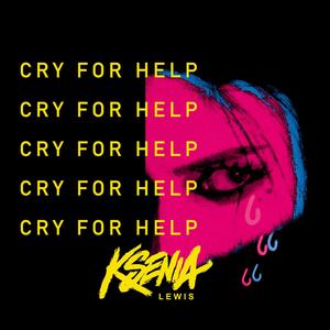 Cry For Help EP (Explicit)