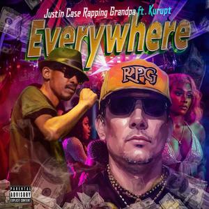 Everywhere (feat. Kurupt) [Explicit]