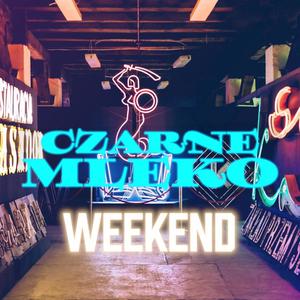 Weekend (feat. Młody Ziu) [Explicit]