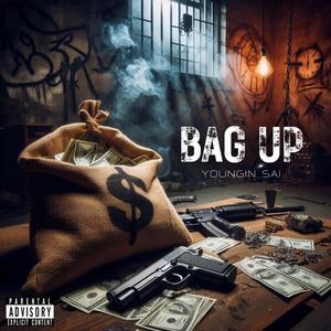 BAG UP (Explicit)