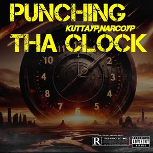 Punching tha clock (feat. Narcoyp) [Explicit]