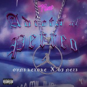 Adicta al Perreo (feat. Ovni Keloke) (Explicit)