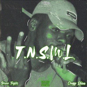 T.N.S.M.L (Explicit)