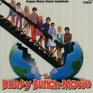 The Brady Brunch Movie (Original Motion Picture Soundtrack)