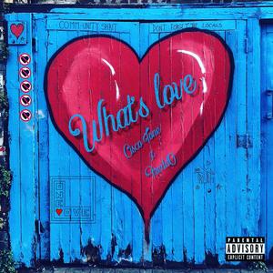 What's Love (Explicit)