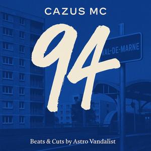 94 (feat. ASTRO VANDALIST) (Explicit)